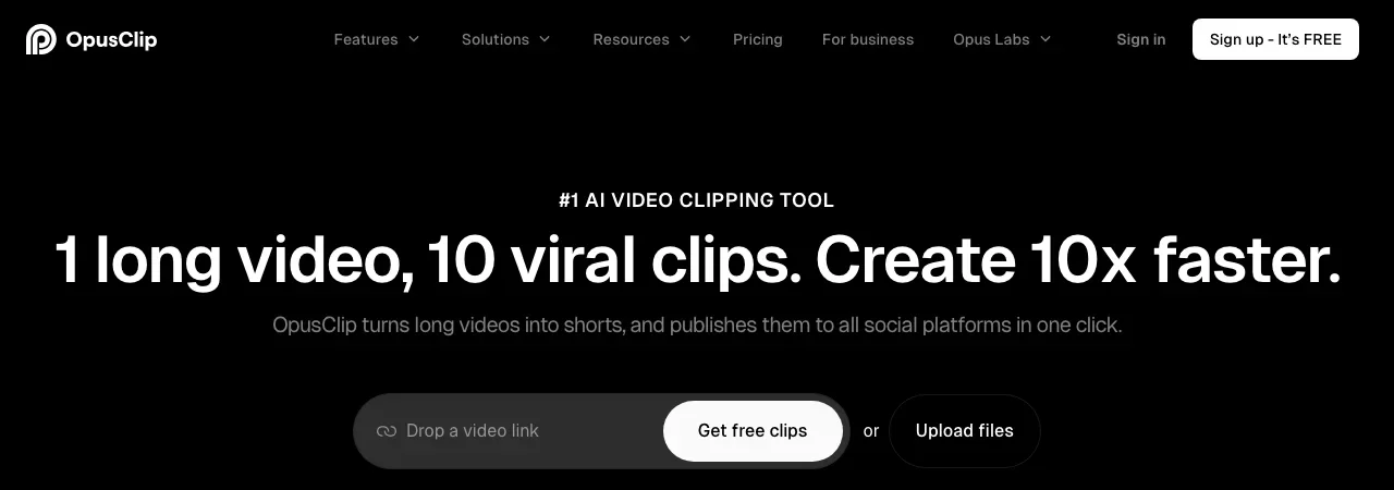 OpusClip's homepage: one long video into ten clips, with a box to drop a video link or upload files